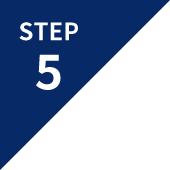 STEP 5